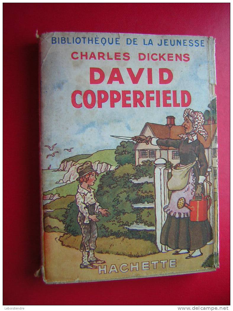 LIVRE-BIBLIOTHEQUE DE LA JEUNESSE AVEC JACQUETTE-CHARLES DICKENS-DAVID COPPERFIELD-HACHETTE 1947-7 PHOTOS DU LIVRE - Bibliotheque De La Jeunesse