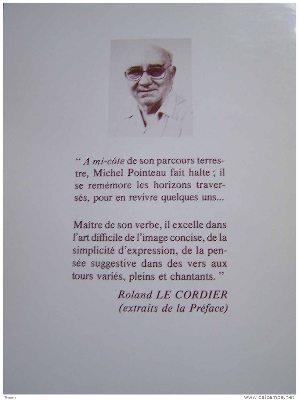 3 Livret De Poèmes - Michel Pointeau - à Mi-côte - Au Caprice De La Route - Le Nez Au Vent -  Editions FOSTIER - - Auteurs Français