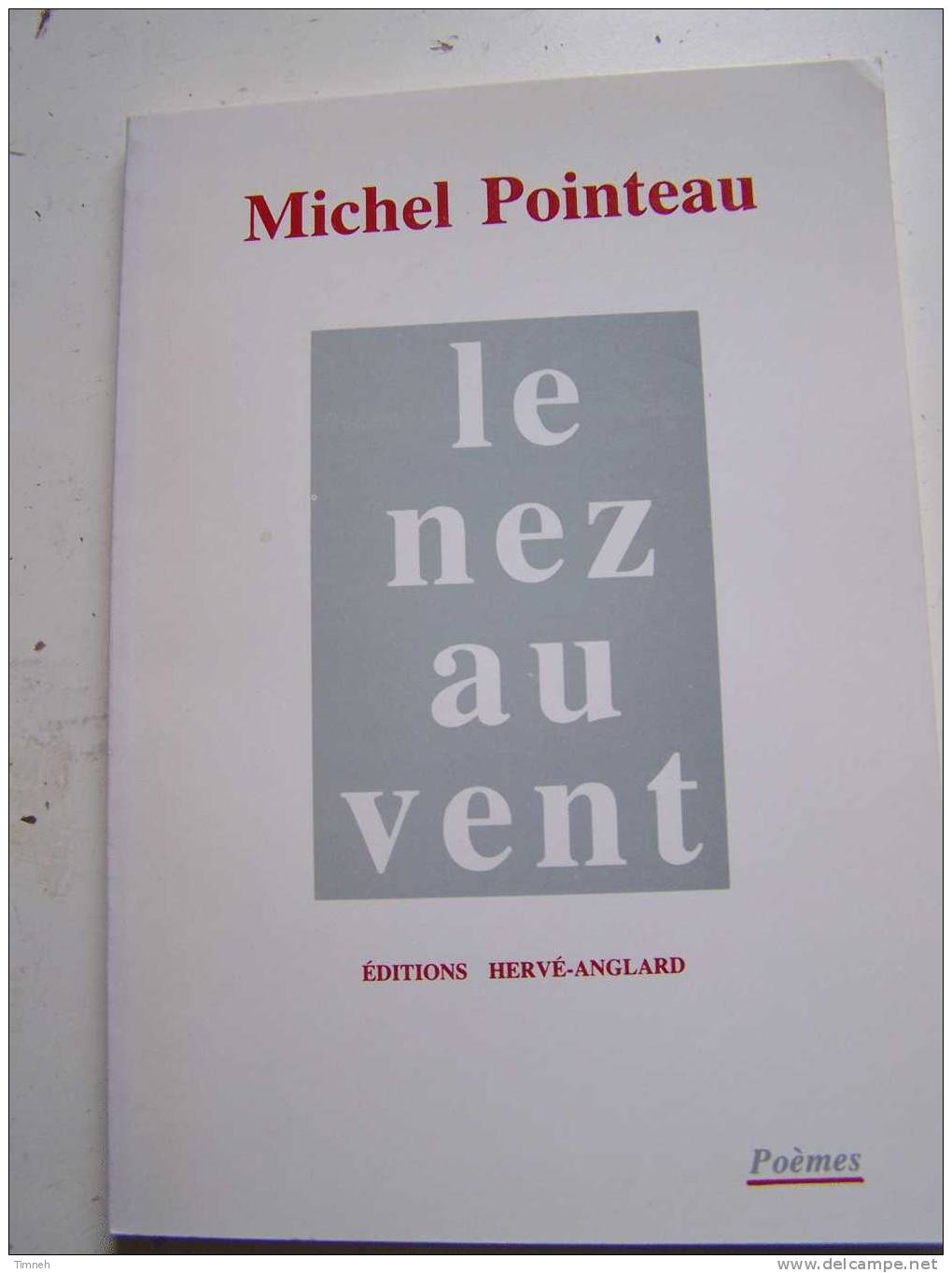 3 Livret De Poèmes - Michel Pointeau - à Mi-côte - Au Caprice De La Route - Le Nez Au Vent -  Editions FOSTIER - - Auteurs Français