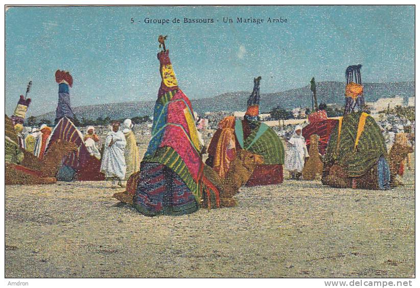 (III) Groupe De Bassours - Un Mariage Arabe - Noces
