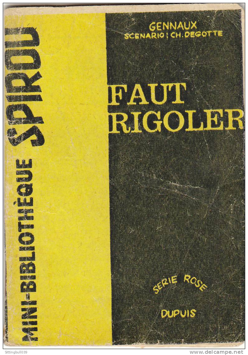 MINI-RECIT De SPIROU. N° 62. Faut Rigoler. Couvertures Façon Série Noire. DEGOTTE Et GENNAUX. 1961. Dupuis Marcinelle. - Spirou Magazine