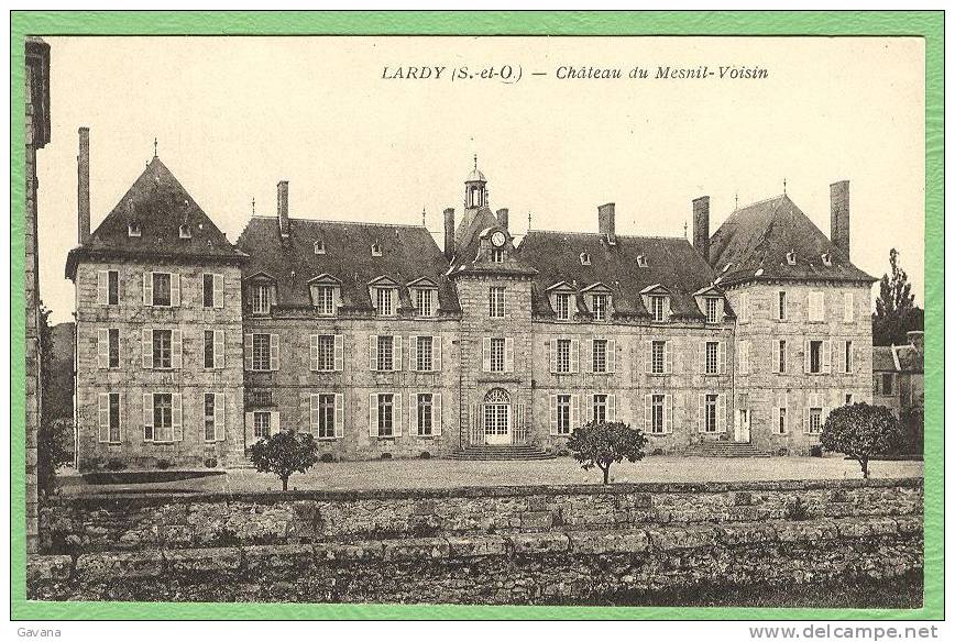 91 LARDY - Chateau Du Mesnil-Voisin - Lardy