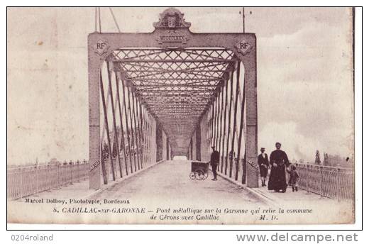 Cadillac Sur Garonne - Pont Métallique Sur La Garonne  : Achat Immédiat - Cadillac