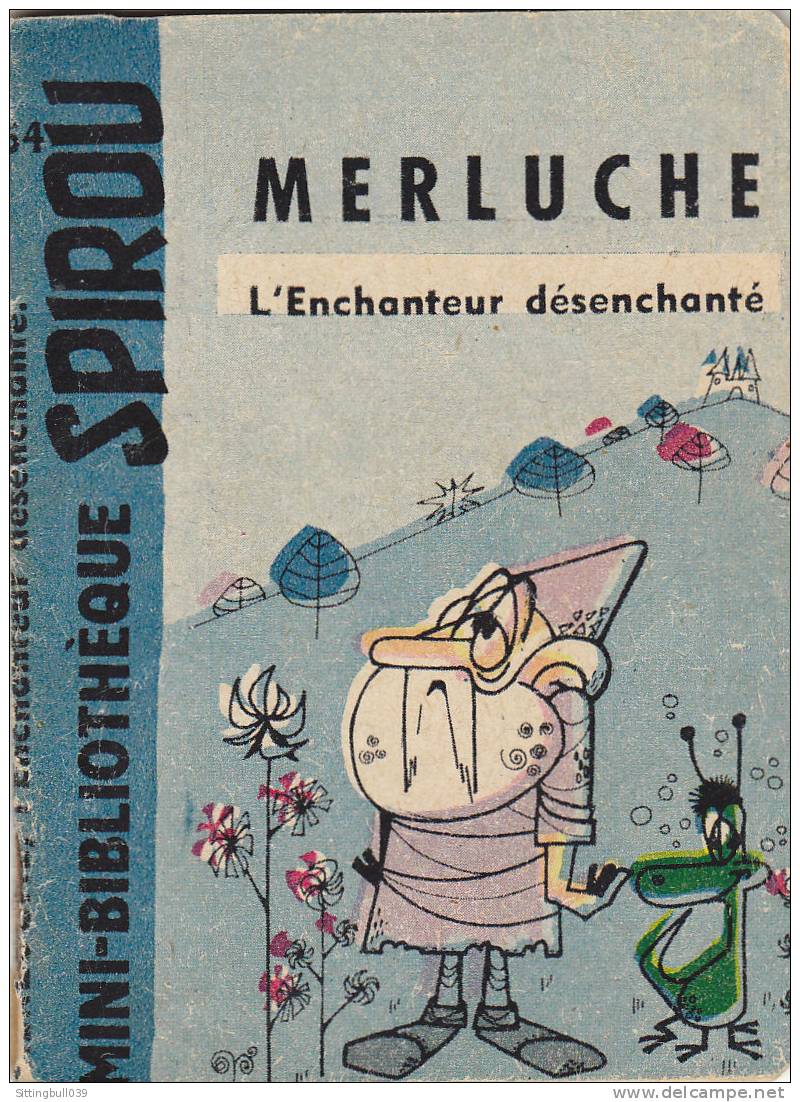 MINI-RECIT De SPIROU. N° 64. MERLUCHE, L' Enchanteur Désenchanté. DEGOTTE. 1961. Dupuis Marcinelle. - Spirou Magazine