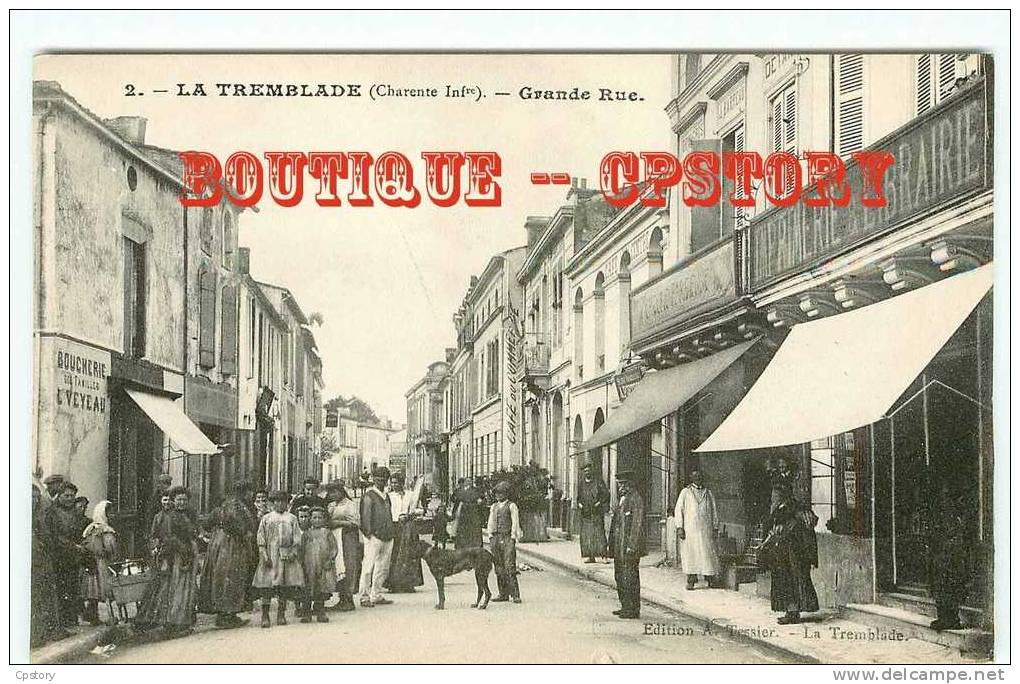 17 - LA TREMBLADE - Grande Rue - Imprimerie Librairie - Edit A.Tessier  N° 2 - Dos Scané - La Tremblade