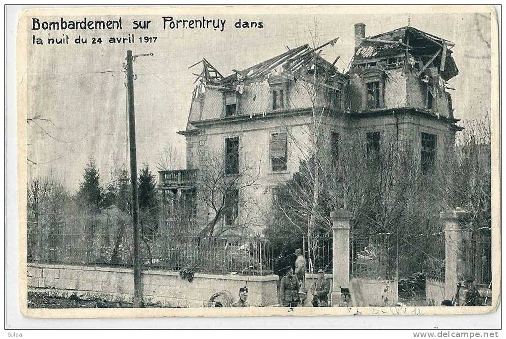Porrentruy - Bombardement 24 Avril 1917. E. Straehl Phot. Cornol - Porrentruy