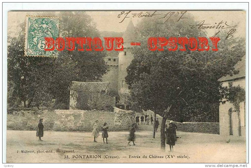 23 - PONTARION - Entrée Du Chateau - Edtion Malivert N° 38 - Dos Scané - Pontarion