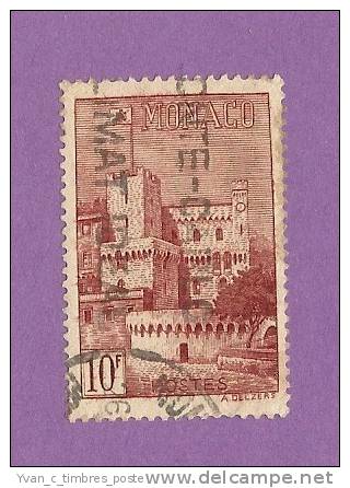 MONACO TIMBRE N° 311 OBLITERE VUE DU PALAIS 10F BRUN CARMINE - Used Stamps