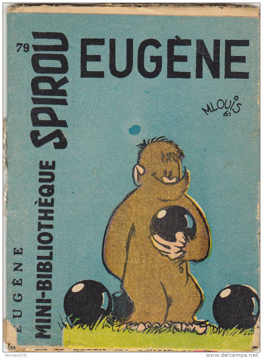 MINI-RECIT De SPIROU. N° 79. Eugène. Par LOUIS. 1961. Dupuis Marcinelle. - Spirou Magazine