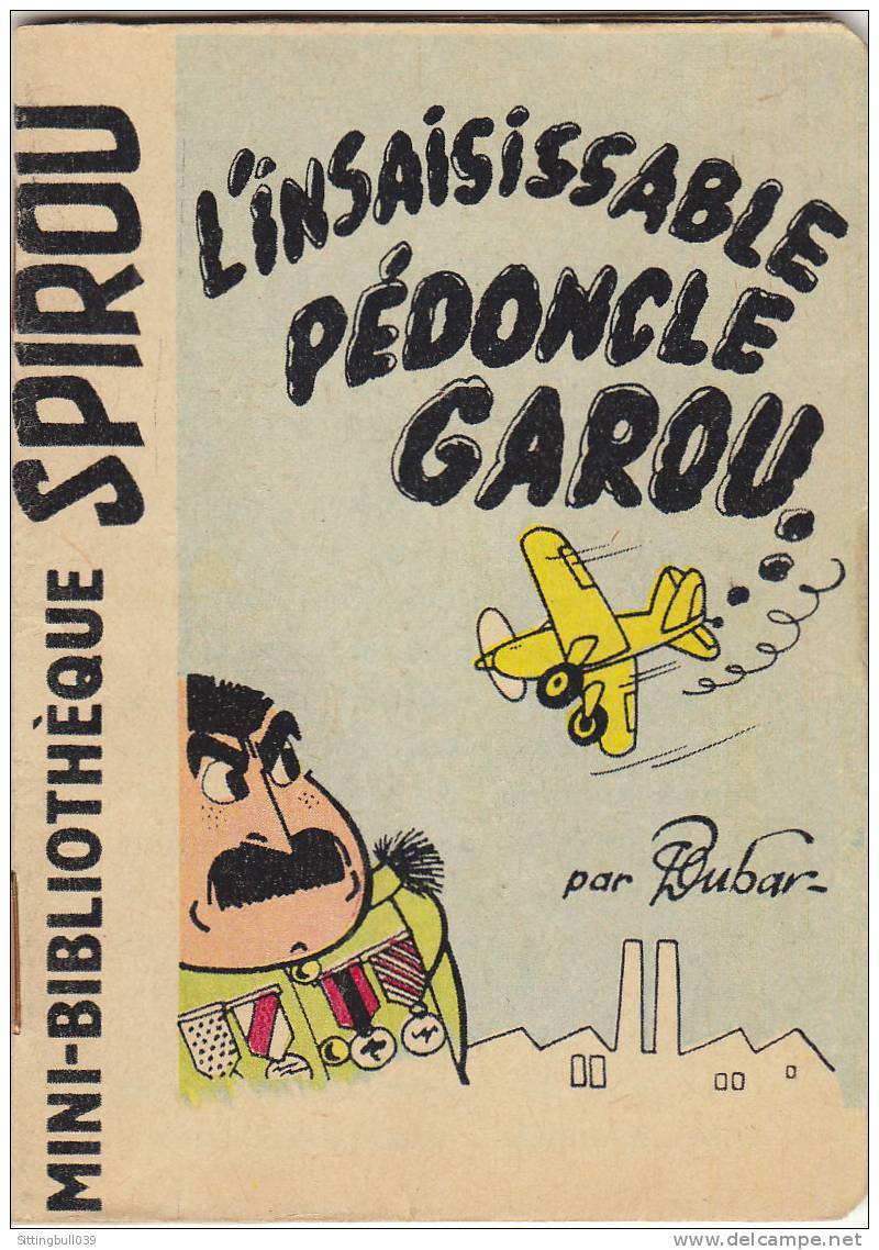 MINI-RECIT De SPIROU. N° 83. L'Insaisissable Pédoncle Garou. DUBAR. 1961. Dupuis Marcinelle. - Spirou Magazine