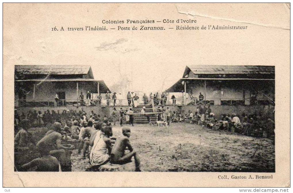 Côte D'Ivoire-Colonies Françaies,à Travers L'Indénié-Poste De ZARANOU Résidence De L'administrateur-Etat= Voir Descripti - Côte-d'Ivoire