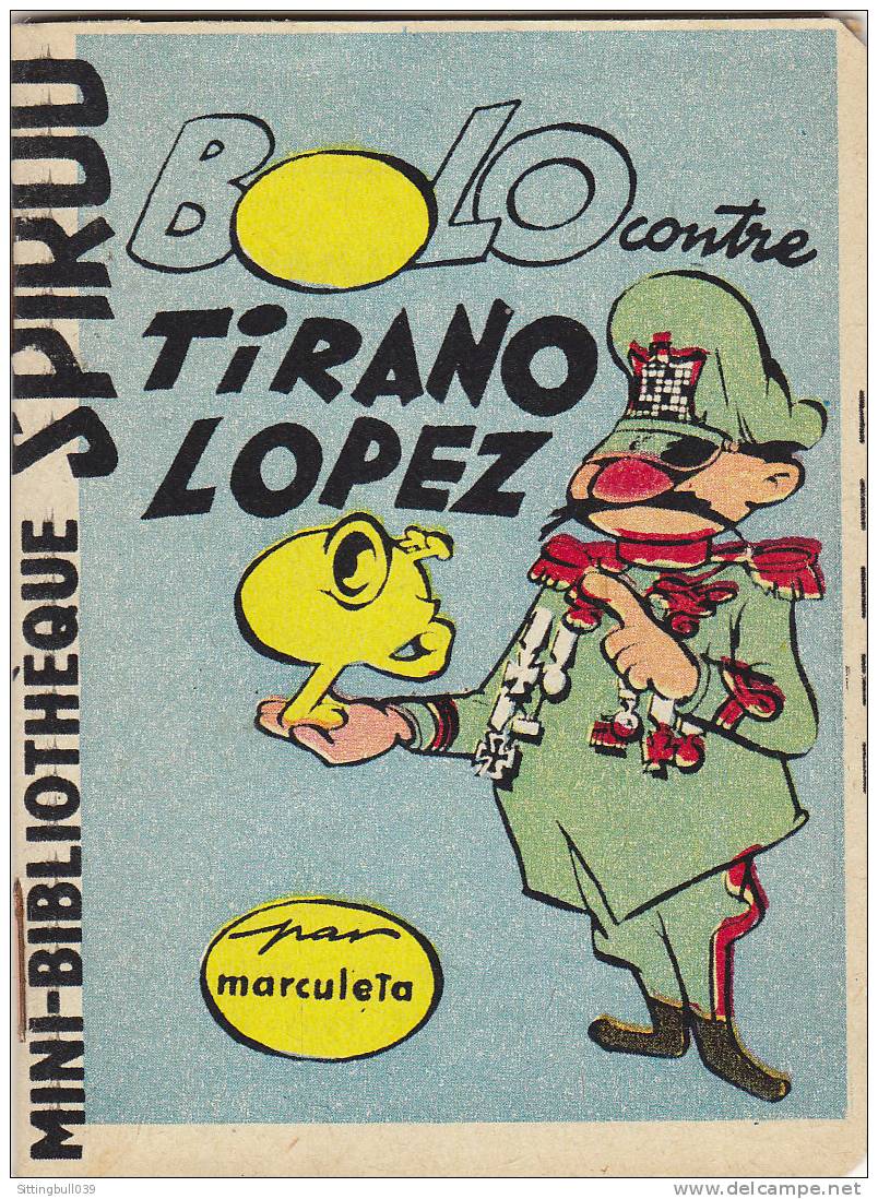 MINI-RECIT De SPIROU. N° 87. BOLO Contre Tirano Lopez. MARCULETA. 1961. Dupuis Marcinelle. - Spirou Magazine