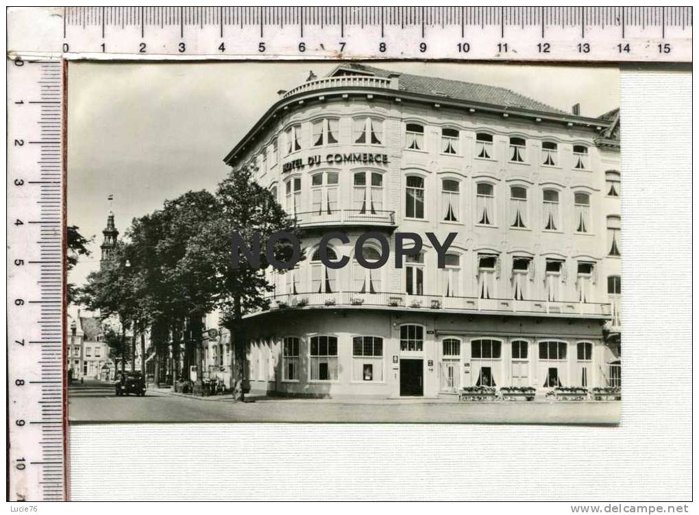 MIDDELBURG -  Hotel Restaurant  " DU COMMERCE " - Middelburg