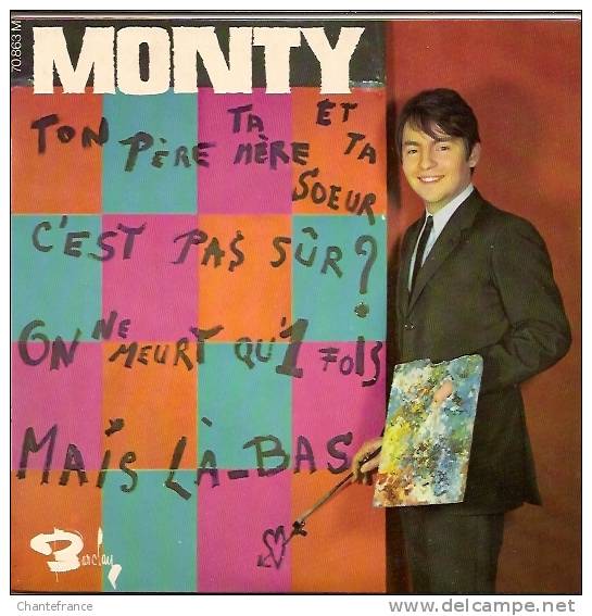 Monty 45t. EP *ton Pére,ta Mére Et Ta Soeur* - Altri - Francese