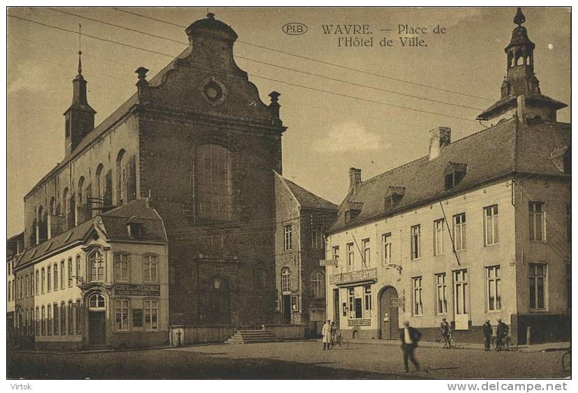 WAVRE :  Place De L'hotel De Ville - Wavre