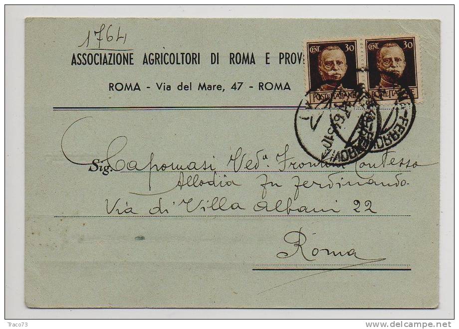 ROMA  - Città - Card / Cartolina  (Ass. Agricoltori Di Roma E Prov.)  7.6.1945 - Imper. Senza Fasci Cent. 30 X 2 - Marcophilie