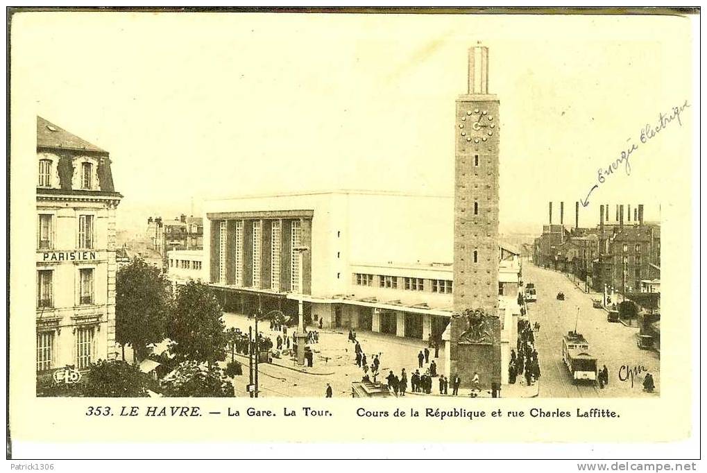 CPSM  LE HAVRE, La Gare, La Tour, Cours De La République Et Rue Charles Laffitte  3114 - Station