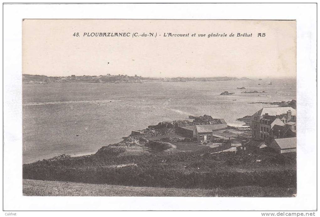 22 - Ploubazlanec             L'Arcouest Et Vue Générale De Bréhat - Ploubazlanec