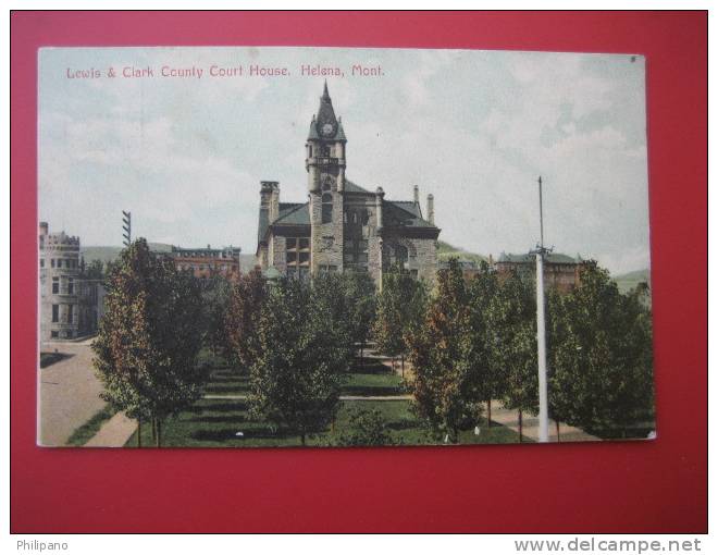 Helena MT   Court House Lewis & Clark County  1908 Cancel ----==========ref 154 - Helena