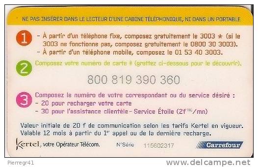 CARTE-PREPAYEE-KERTEL-PAROLIA   RECHARGEABLE-CARREFOUR-V° Gd N° Série-TBE   - - Autres & Non Classés