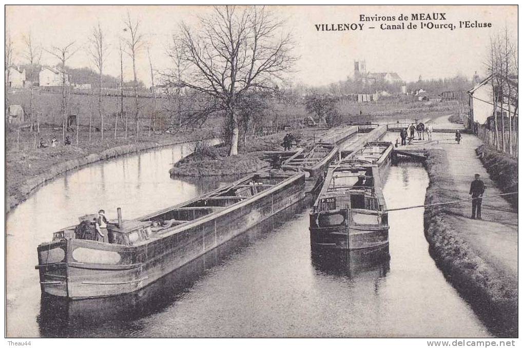 ¤¤  -  VILLENOY   -  Canal De L'Ourcq , L'Ecluse , Péniches    -  ¤¤ - Villenoy