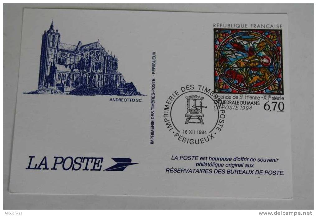 ENTIER POSTAL  CARTE POSTALE DOCUMENT OFFERT >RESERVATAIRES B.P. IMPRIMERIE TIMBRE PERIGUEUX>CATHEDRALE DU MANS  1994 - Official Stationery