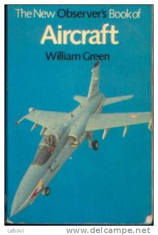 "The New Observer´s Book Of Aircraft" GREEN, W. - ED; F. Warne London 1985 - Other & Unclassified