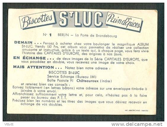 CHROMOS : BISCOTTES SAINT-LUC, BERLIN, La Porte De Brandebourg, Capitale D´Europe, N°1 - Sonstige & Ohne Zuordnung