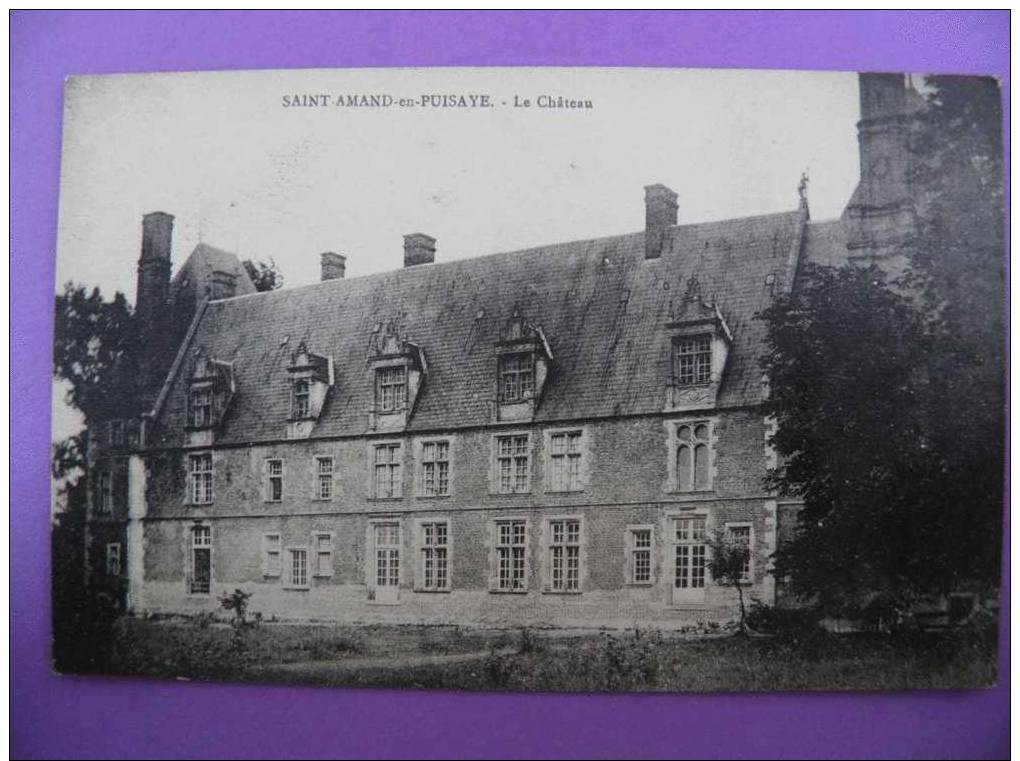 Dep 58/158-Château De St AMAND Acheté Par Félix POTIN (information Par L'auteur De La Cp) - 1925 - Saint-Amand-en-Puisaye