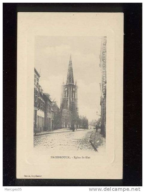 Hazebrouck église St éloi édit.stoven - Hazebrouck