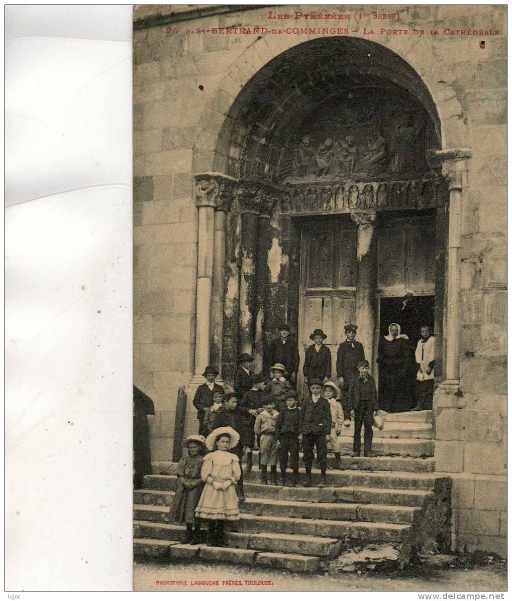 CPA - 31 - SAINT-BERTRAND-DE-COMINGES - La Porte De La Cathédrale - 483 - Saint Bertrand De Comminges