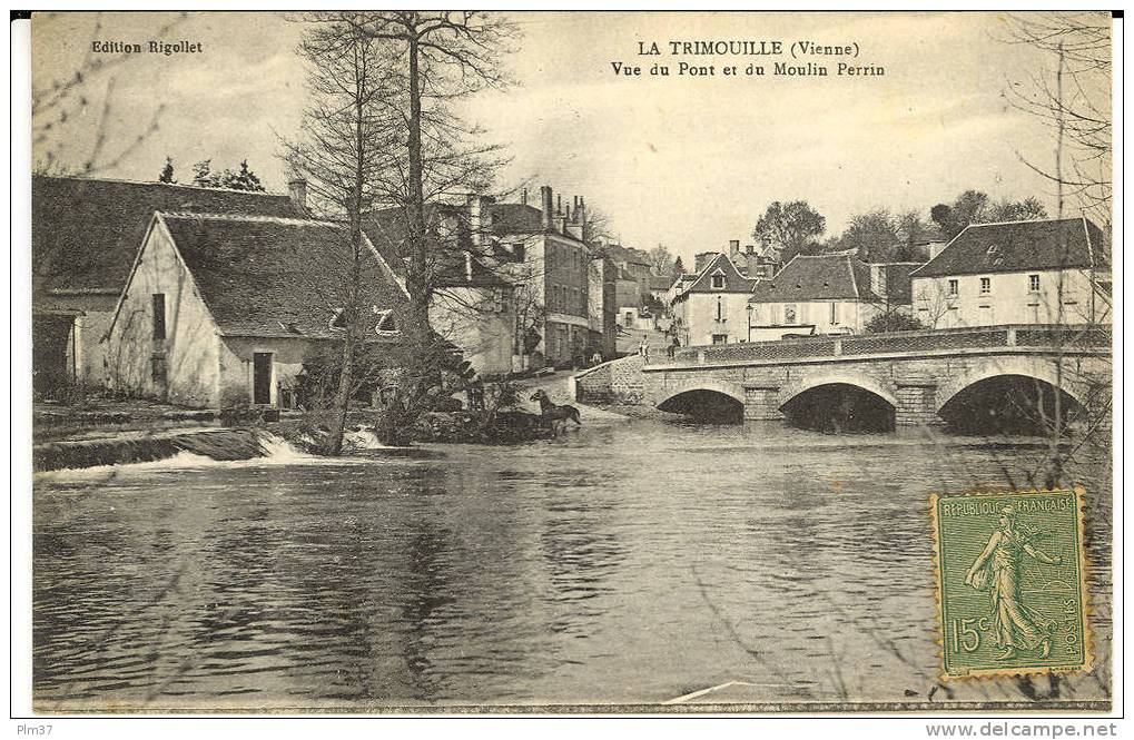 LA TRIMOUILLE - Le Pont Et Le Moulin Perrin - La Trimouille