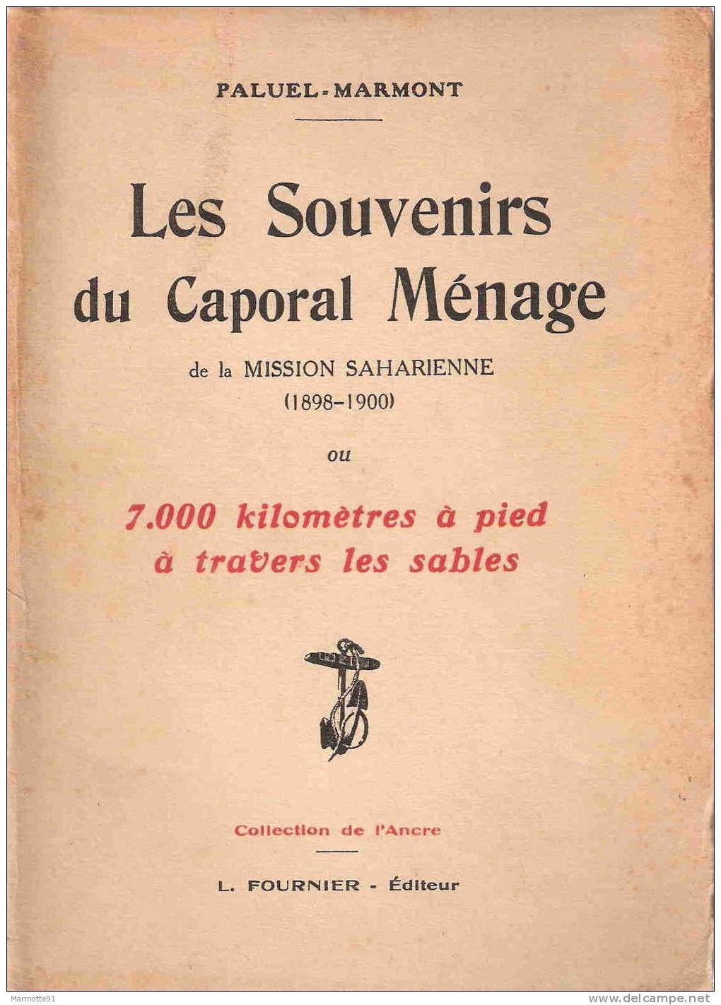 SOUVENIRS CAPORAL MENAGE MISSION SAHARIENNE 1898 SAHARA DESERT RECIT - Français