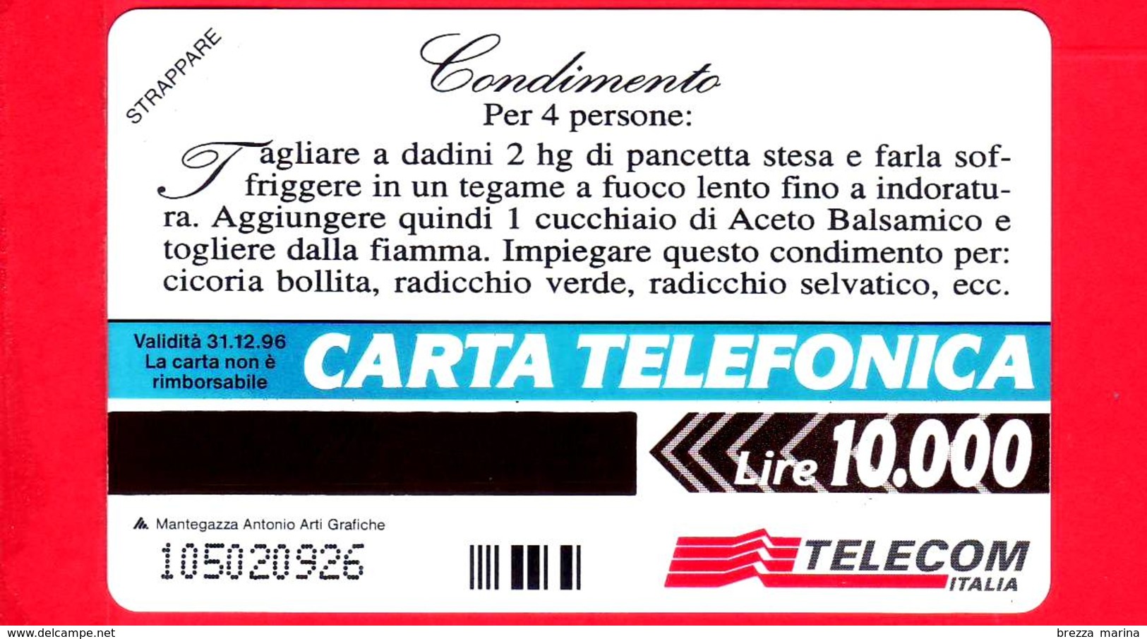 Nuova - MNH - ITALIA - Scheda Telefonica - Telecom - Aceto Balsamico - Golden 410 - Publiques Figurées Ordinaires