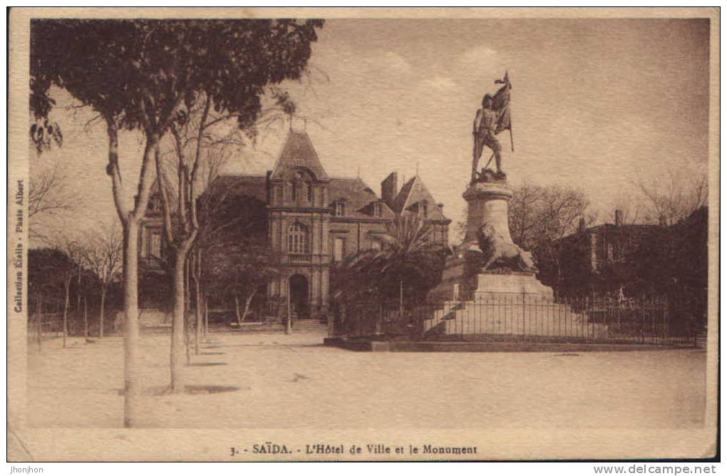 Algerie-Carte Postale 1929- Saida-L´Hotel De Ville Et Le Monument - 2/scans - Saïda