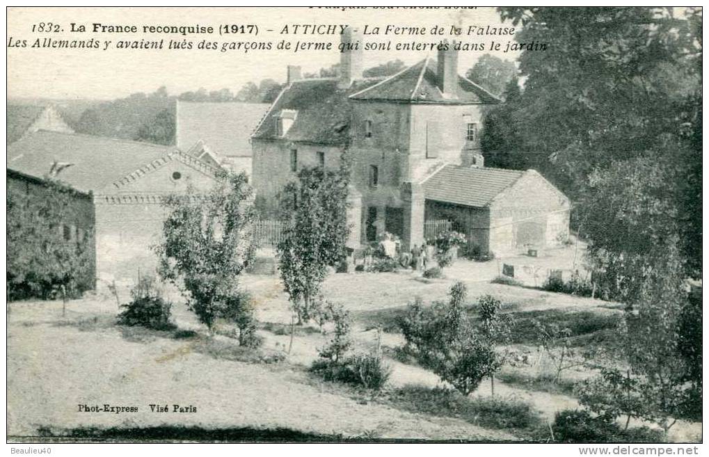 60 - ATTACHY - LA FERME DE LA FALAISE (ECRITE 1918) - Attichy