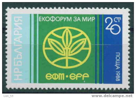 + 3733 Bulgaria 1988 Health > Pollution > Ecoforum For Peace  Sofia ** MNH / Oko-Forum Fur Den Frieden (EFF). - Pollution