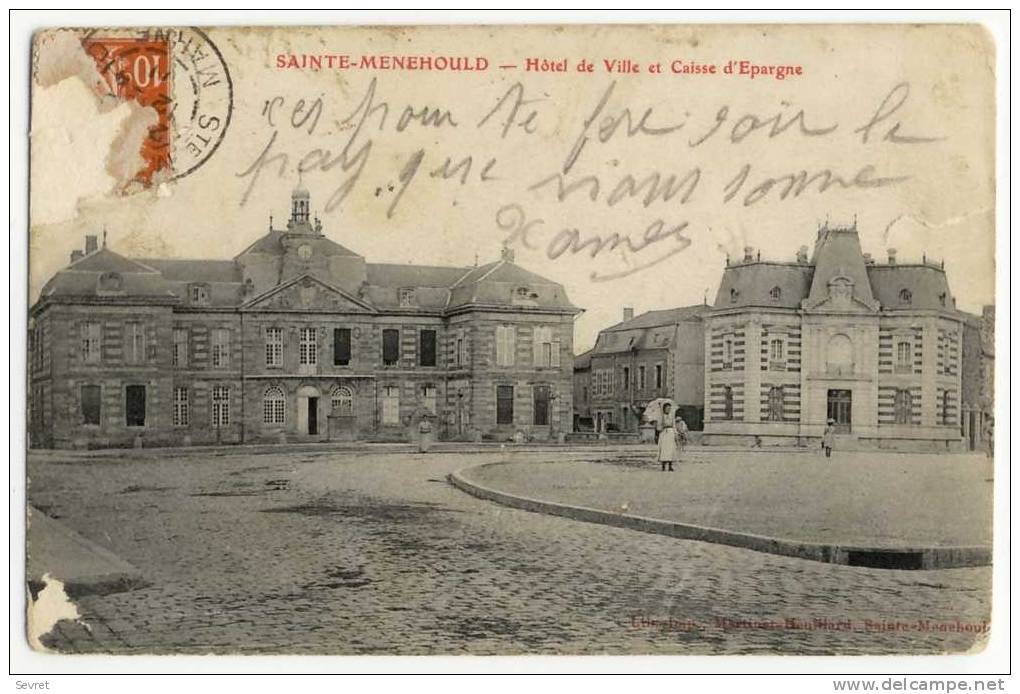 SAINTE-MENEHOULDE. -  Hôtel De Ville Et Caisse D'Epargne. - Sainte-Menehould
