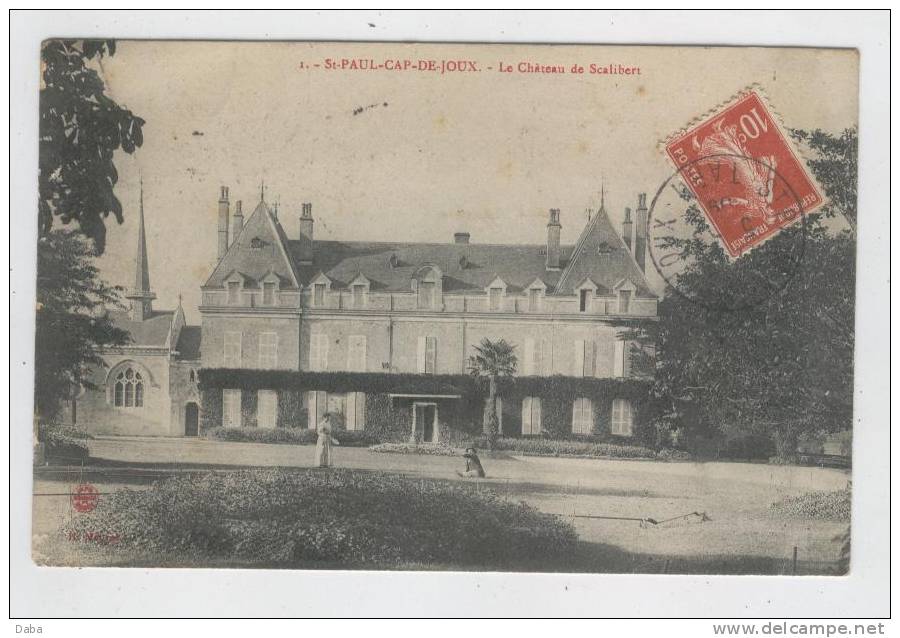 St. Paul-Cap-de-Joux. Le Chateau De Scalibert. - Saint Paul Cap De Joux