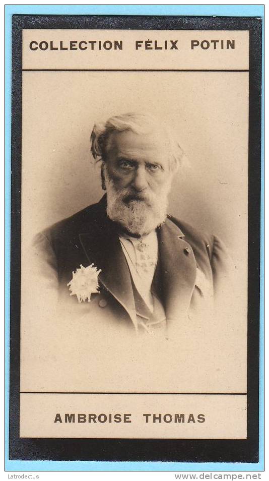 Collection Felix Potin - 1898 - REAL PHOTO - Ambroise Thomas, Compositeur De Musique - Félix Potin