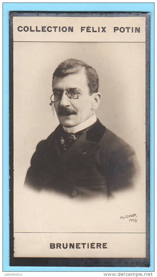 Collection Felix Potin - 1898 - REAL PHOTO - Brunetière, Homme De Lettres - Félix Potin