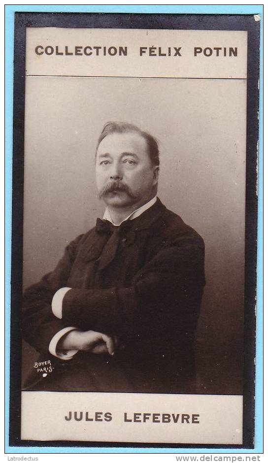 Collection Felix Potin - 1898 - REAL PHOTO - Jules Lefebvre, Artiste Peintre - Félix Potin