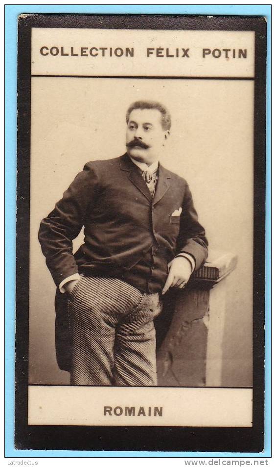 Collection Felix Potin - 1898 - REAL PHOTO - Romain, Artiste Dramatique - Félix Potin