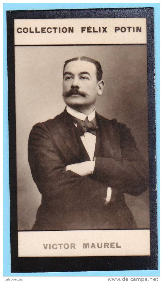 Collection Felix Potin - 1898 - REAL PHOTO - Victor Maurel, Chanteur D'opéra Français - Félix Potin