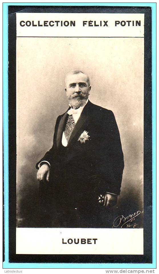 Collection Felix Potin - 1898 - REAL PHOTO - Loubet, Président De La République Française - Félix Potin