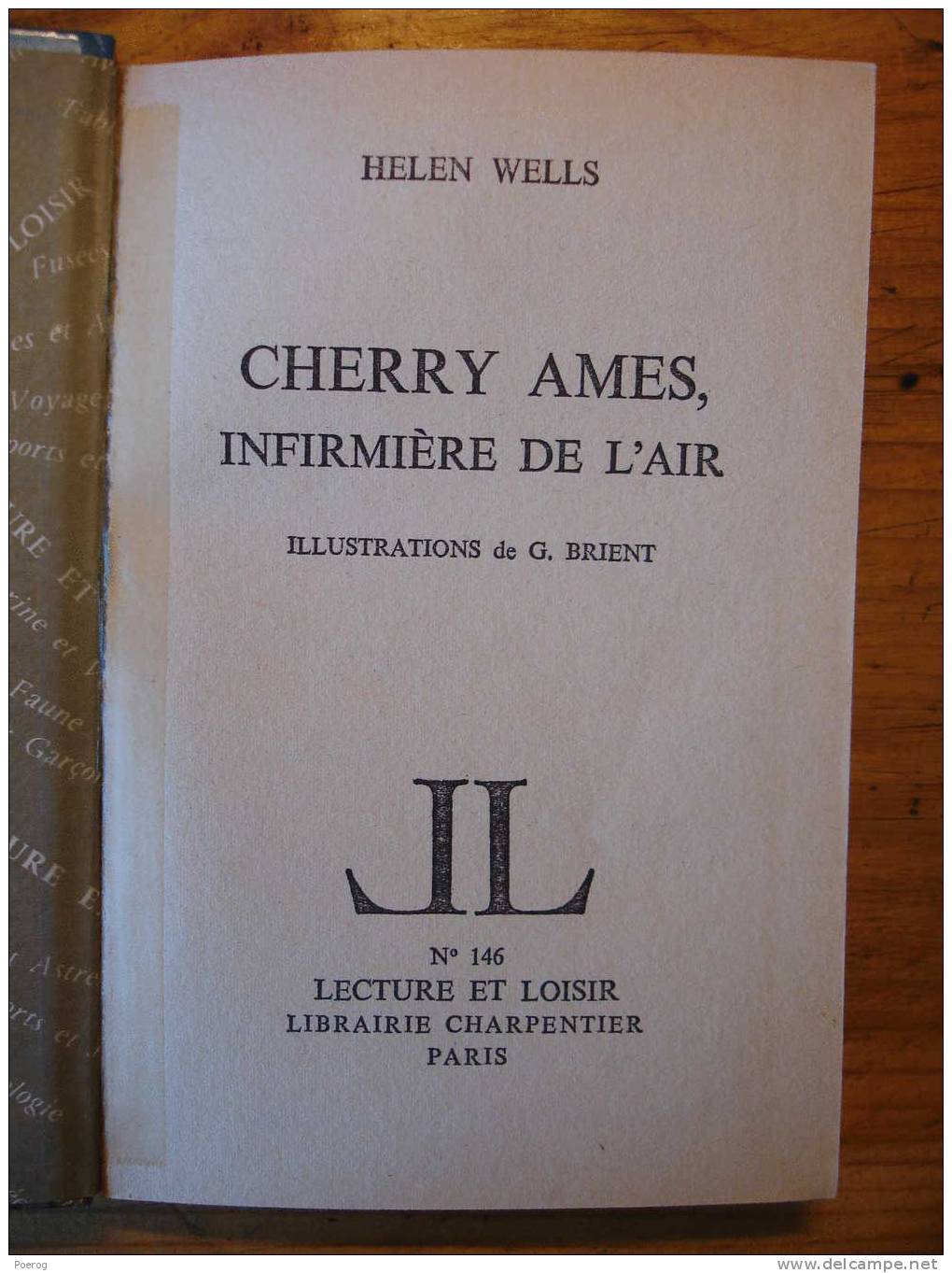 CHERRY AMES INFIRMIERE DE L'AIR - HELEN WELLS - LECTURE ET LOISIR N°146 - LIBRAIRIE CHARPENTIER PARIS - 1970 - BRIENT - Collection Lectures Und Loisirs