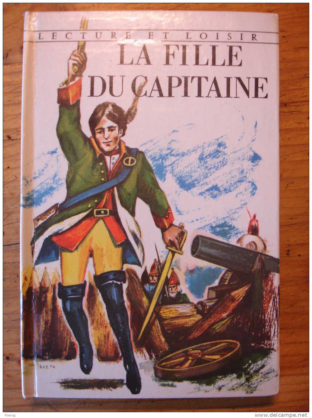 ALEXANDRE POUCHKINE - LA FILLE DU CAPITAINE - LECTURE ET LOISIR N°143 - LIBRAIRIE CHARPENTIER PARIS - 1969 - J. GILLY - Collection Lectures Et Loisirs