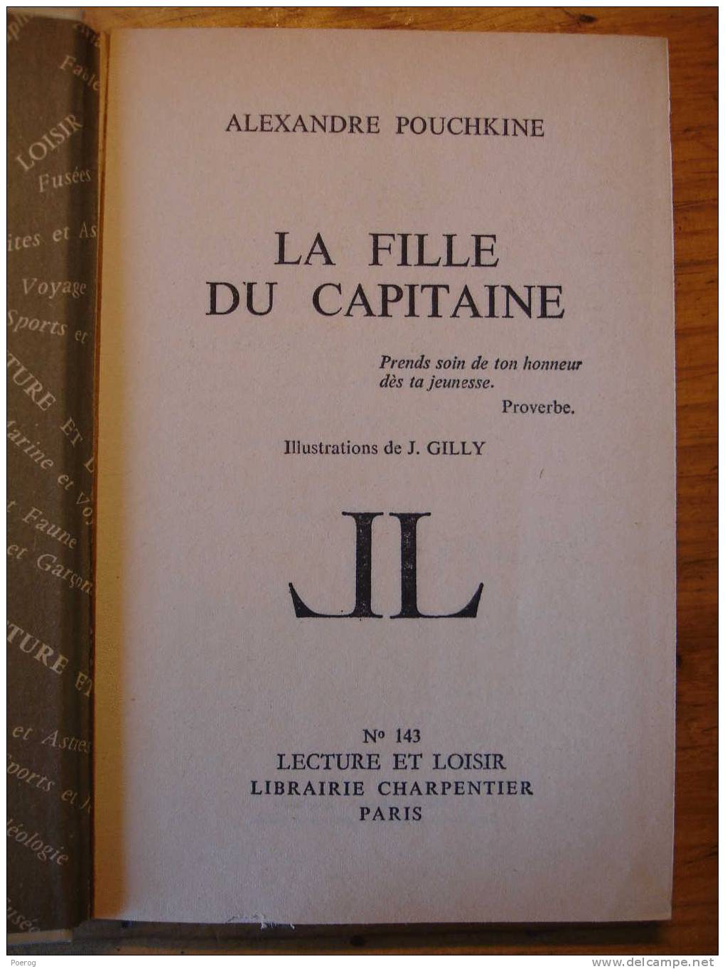 ALEXANDRE POUCHKINE - LA FILLE DU CAPITAINE - LECTURE ET LOISIR N°143 - LIBRAIRIE CHARPENTIER PARIS - 1969 - J. GILLY - Collection Lectures Und Loisirs