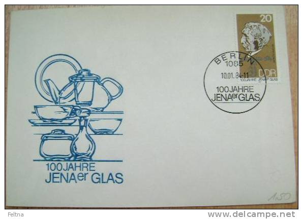 1984 EAST GERMANY DDR FDC 100 YEARS OF JENA GLASS - Glasses & Stained-Glasses