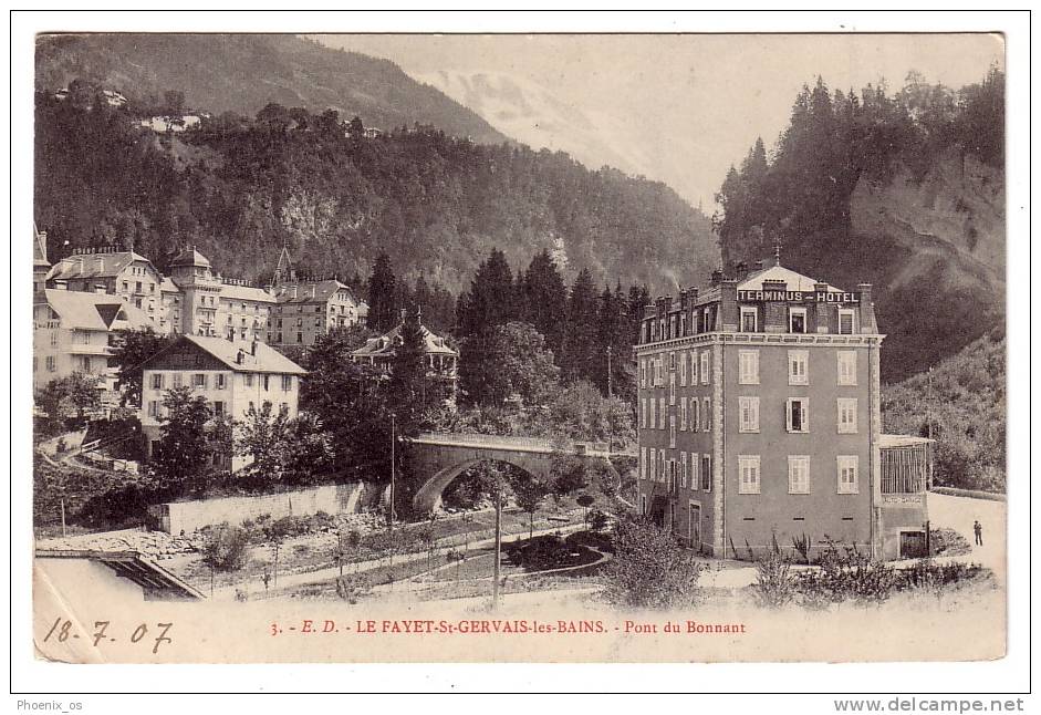 FRANCE - Saint-Gervais-les-Bains (Le Fayet), Pont Du Bonnant (Bonnant Bridge), Year 1907 - Saint-Julien-en-Genevois